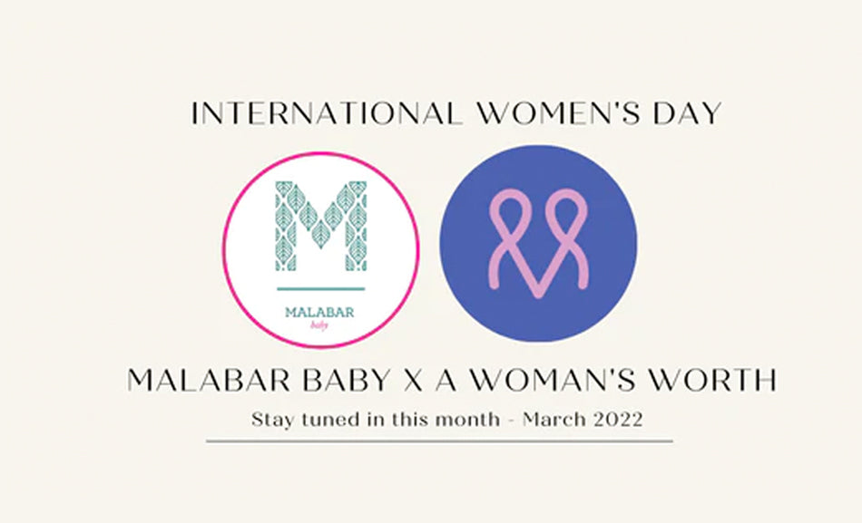 Malabar Baby x A Woman’s Worth